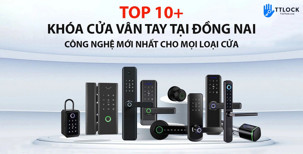 Khóa cửa vân tay Đồng Nai