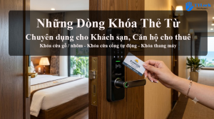 Khoa the tu cho khach san, can ho cho thue